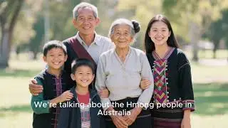 The Hmong Daily Life in Australia - Hmoob Lub Neej Nyob Rau Australia.
