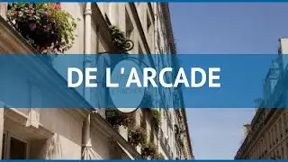 DE L'ARCADE 2* Франция Париж обзор &ndash; отель ДЕ Л'АРКАДЕ 2* Париж видео обзор