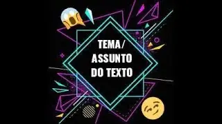Identificar Tema ou Assunto do texto