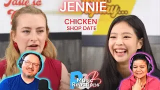 Jennie (BLACKPINK) (Chicken Shop Date Interview Video) | Couples Reaction!