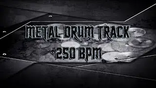 Insanely Fast Metal Drum Track 250 BPM |  Preset 2.0 (HQ,HD)