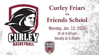 Friars Basketball vs Friends School