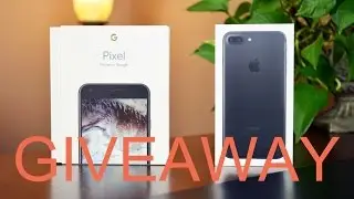 ДВОЙНОЙ РОЗЫГРЫШ: iPhone 7 Plus и Google Pixel XL