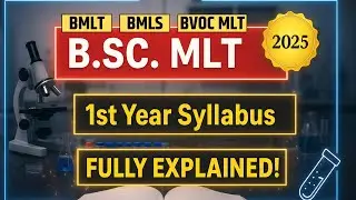 🔥 BMLT, B.Sc-MLT, B.Voc MLT & BMLS FULL SYLLABUS Explained | Subjects You MUST Know!
