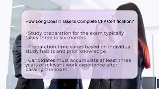 How Long Does It Take to Complete CFP Certification? - Finance Job Strategist