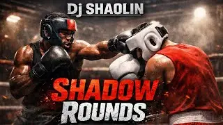 Бокс, Адреналин и Бит, Который Бьёт Как Удар (DJ SHAOLIN &ndash; Shadow Rounds)