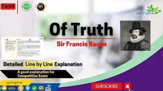 Of Truth -1 | Essay by Sir Francis Bacon | Line by line Text explanation in tamil | @springline33