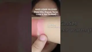 SWATCH! NARS Liquid Blush #fyp #Nars #trending #NarsLiquidBlush #Orgasm #DolceVita #Luster #Torrid