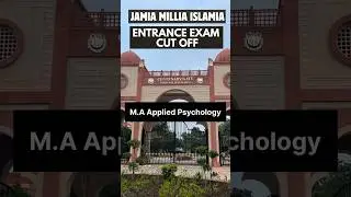 Jamia MA Applied Psychology Cut Off | JMI Entrance Exam Cut Off #jmi #jamiacutoffs