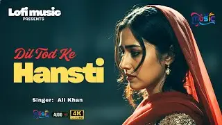 Dil Tod Ke Hansti |  Attaullah Khan | Pakistani Romantic Songs | Lofi Remake Song | Ali Khan