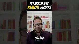 Important To Do In Companies With Remote Work! #shorts