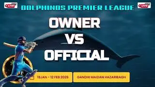 Owners vs Official | Day 26| Dolphinos Premier League | Hazaribgh | Gandhi Maidan