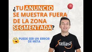 😱 ANUNCIO META ADS, FUERA DE LA ZONA SEGMENTADA