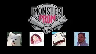 Cry and Friends Play: Monster Prom