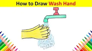 How to Draw Washing Hands | Handwash Drawing | Water Faucet