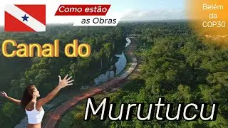 Belém em Obras! Veja o Avanço no Canal do Murutucu Rumo à COP 30