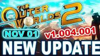 The Outer Worlds 2 Update 1.004.001 Patch &ndash; Hidden Fixes They Didn&rsquo;t Tell You About