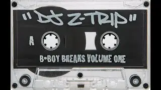 DJ Z-Trip - B-Boy Breaks Volume One