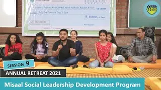 Session 9 : Misaal Social Leadership Development Program (MSLDP)