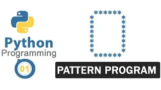 Python Pattern Programs | Printing Stars '*' in 0 Shape