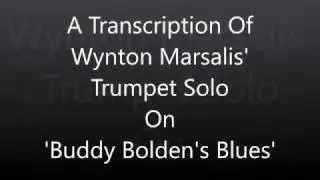 Wynton Marsalis 'Buddy Bolden's Blues' Trumpet Solo Transcription