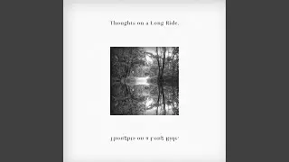 Thoughts On A Long Ride