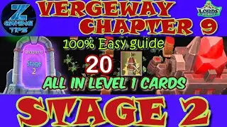 Verge Guardians Chapter 9 Stage 2 (All Level 1 Cards) | Lords Mobile Vergeway Chapter 9 Stage 2