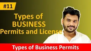#11 Types of Business Permits | Entrepreneurship Course Hindi