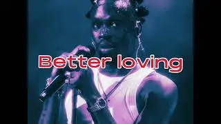 [FREE] Afrobeat type beat “Better Loving”