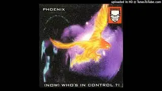 *HAPPYRAVERS RELOADED* Phoenix - Now Who's In Control (Nosferatu Remix)