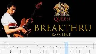 Queen - Breakthru (Bass Line Tabs) By John Deacon