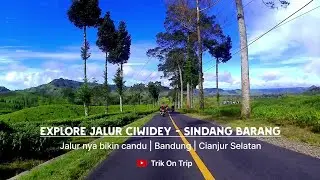 Bikin ketagihan jalur ciwidey rancabali bandung - sindang barang cianjur selatan