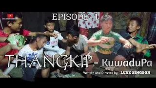 THANGKIP-KuwaduPa