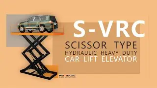 Mutrade S-VRC: Scissor Type Hydraulic Heavy Duty Car Lift,  Goods Elevator