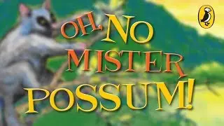 Oh, No Mister Possum! Song