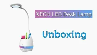 XECH LED Desk Lamp with Pen Holder Unboxing & Review