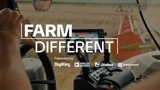 Electrify the Field: Powering Next-Gen Ag Equipment - Farm Different S4E1 | DigiKey