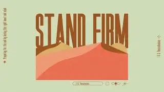 Stand Firm | The Days of the Lord | Bill Krause