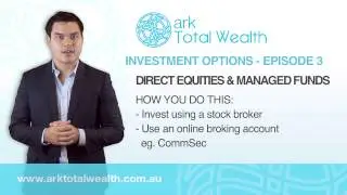 Investment Options: Direct Equities And Managed Funds
