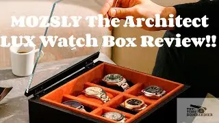 Mozsly The Architect LUX Watch Box!!