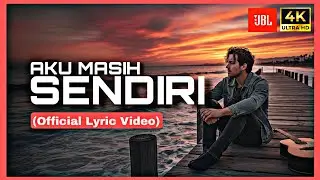 Zuldika - AKU MASIH SENDIRI (Official Lyric Video) | Lagu sedih, kesepian #lagujiwang 