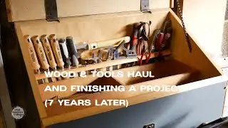 Wood & tool haul + finishing the Dutch Tool Chest (finally)