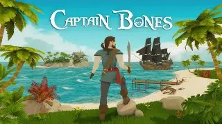 Captain Bones: A Pirate's Journey | 🏴&zwj;☠️ Full Release | Gameplay PC