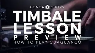 Como Tocar Guaguanc&oacute; en los Timbales | Muestra de Lecci&oacute;n // Conga Chops