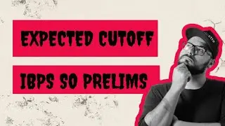 IBPS SO PRELIMS EXPECTED CUTOFF 2025 #ibps #bankingexam #bankexam 