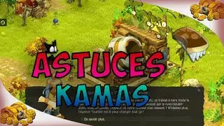 Dofus 2020: ASTUCE KAMAS, ON CONTINU LES GROS TAUX DE DROP 2000/U