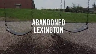 ABANDONED LEXINGTON - Pandemic Drone