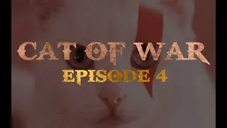 KRATOS CAT: Episode 4.