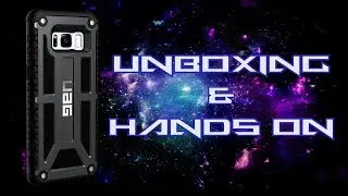 Unboxing & Hands On: UAG Monarch Series | Samsung Galaxy S8+ Case