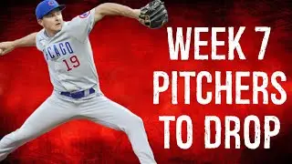 Pitchers To Drop Week 7 Fantasy Baseball